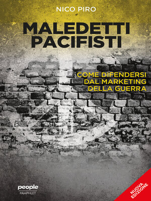 cover image of Maledetti pacifisti (nuova edizione)